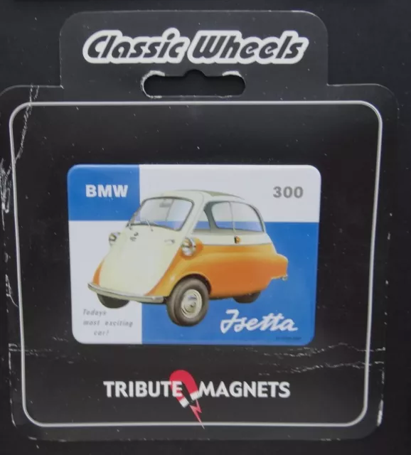 Magnet BMW Isetta 300 Oldtimer Todays most exciting car Kühlschrank Sammler