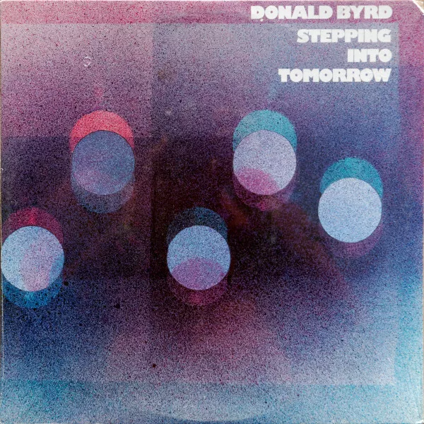 Donald Byrd - Stepping Into Tomorrow LP Very Good Plus (VG+)