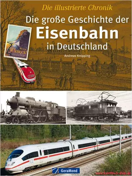 Fachbuch Die große Geschichte der Eisenbahn in Deutschland, viele Bilder, NEU