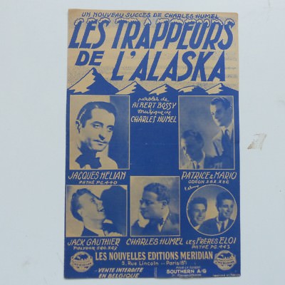 Alaska " Spartito Le Trapper Di Alaska Jacques Hélian Humel Fratelli Eloi Kleber " Alaska " Spartito Le Trapper Di Alaska Jacques Hélian Humel Fratelli Eloi Kleber "