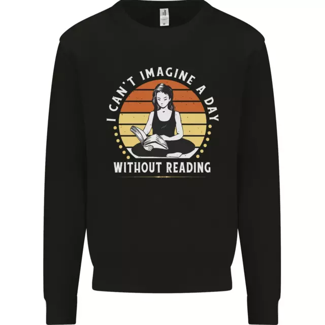 Imagine a Day Without Reading Bookworm Kids Sweatshirt Jumper