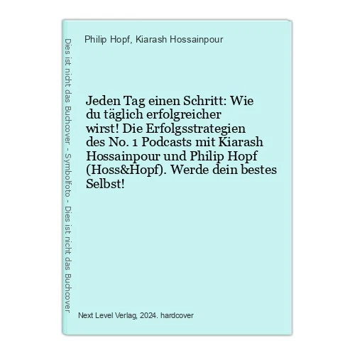 JEDEN TAG EINEN Schritt: Wie du täglich erfolgreicher wirst! Die