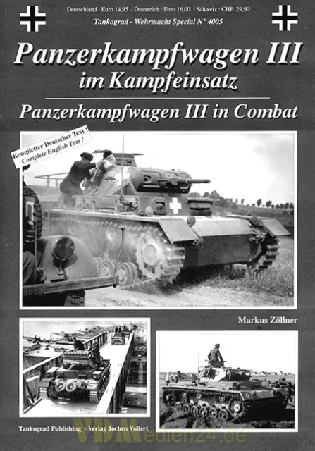 Panzerkampfwagen III im Kampfeinsatz - Tankograd Wehrmacht Special Nr. 4005