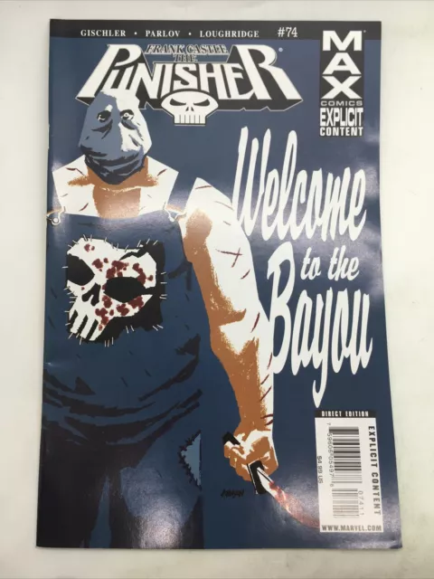 Punisher Max #74 First Print Marvel Comics (2009) Welcome To The Bayou