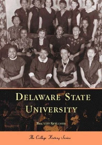 Delaware State University (Campus History) by Skelcher, Bradley (paperback)