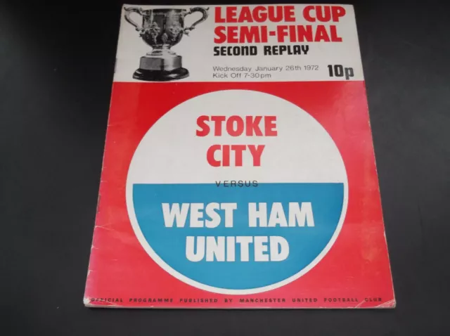1972 League Cup Semi Final 2Nd Replay - Stoke City V West Ham United At Man Utd
