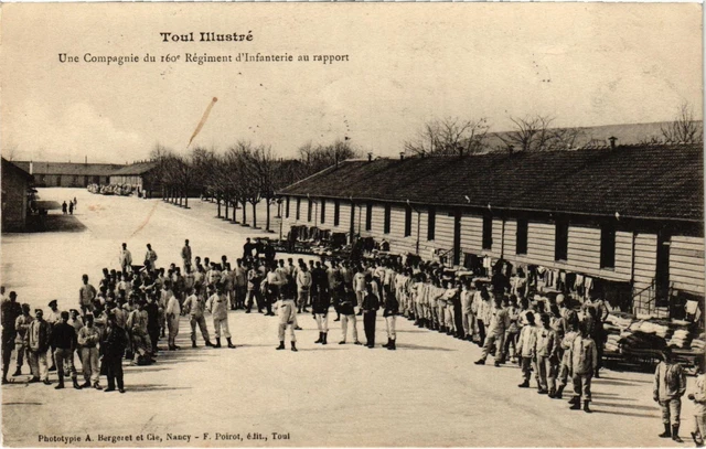 CPA Militaire Toul Une Compagnie du 160e Régiment d'Infanterie (90400)