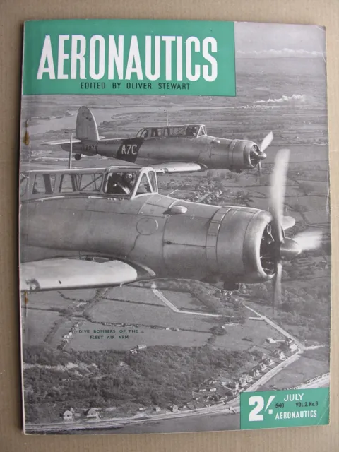 AERONAUTICS MAGAZINE July 1940 Physiology of Flight Ship-Borne Aircraft Bomb Aim