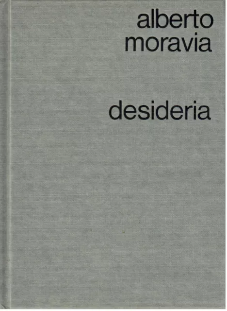 Alberto Moravia / Desideria / Flammarion 1981