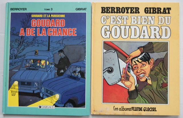 2 tomes de "Goudard" de Gibrat/Berroyer EO 1984 Fluide et Dargaud en 1987