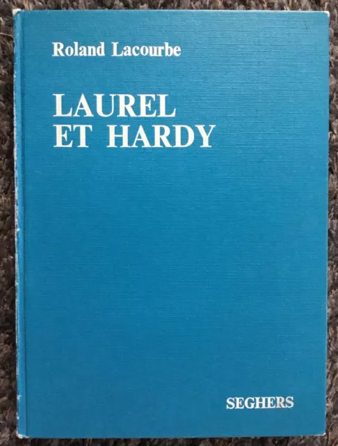 Laurel et Hardy ou l'enfance de l'Art par roland Lacourbe