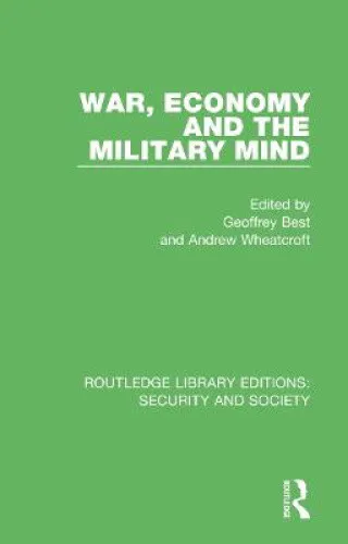 War, Economy and the Military Mind (Routledge Library Editions: Security and