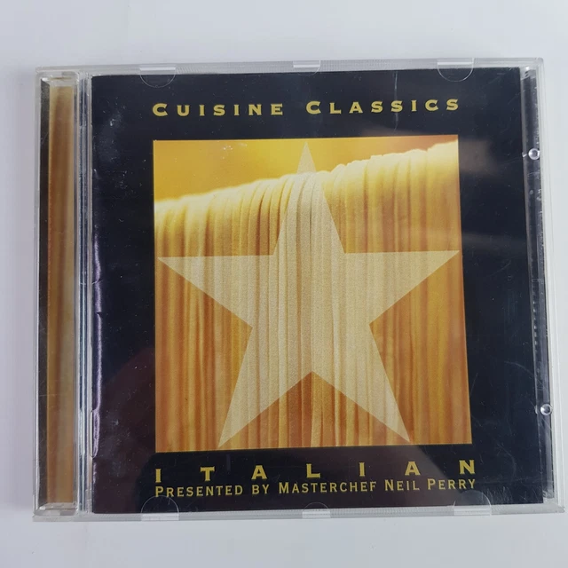 CUISINE CLASSICS ITALIAN Neil Perry Respighi Rameau Vivaldi Albinoni ...