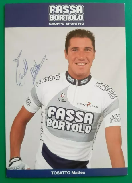 CYCLISME carte cycliste MATTEO TOSATTO équipe FASSA BORTOLO 2000 signée