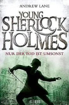Young Sherlock Holmes 4: Nur der Tod ist umsonst vo... | Buch | Zustand sehr gut