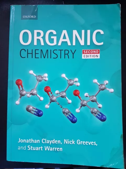 Organic Chemistry by Nick Greeves, Stuart Warren, Jonathan Clayden...