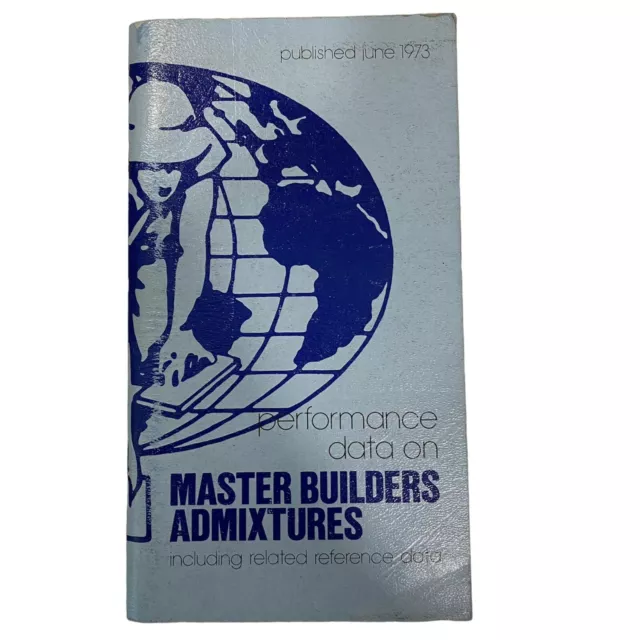 Performance Data on MASTER BUILDERS Admixtures Reference Data Guide June 1973