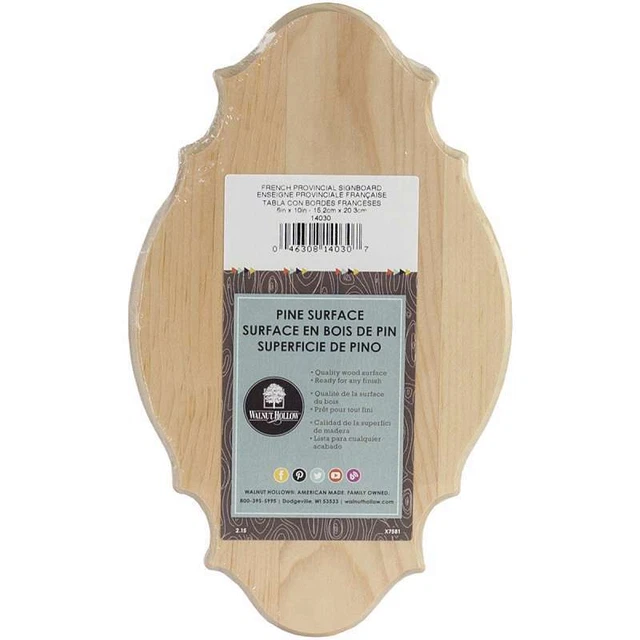 Pine Frence Provincial Signboard-6 Inch X 10 Inch X.63 Inch 046308140307
