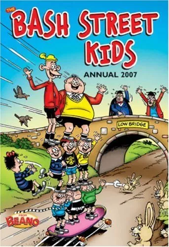 The Bash Street Kids Annual 2007,D C Thomson