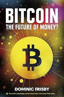 Bitcoin von Frisby, Dominic | Buch | Zustand sehr gut