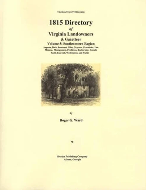 Genealogy Virginia County Record Vol 6 Landowner 1815 Directory NorthWest Region