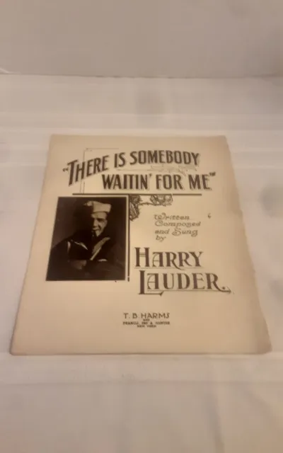 Antique 1917 Sheet Music There Is Somebody Waitin For Me Harry Lauder