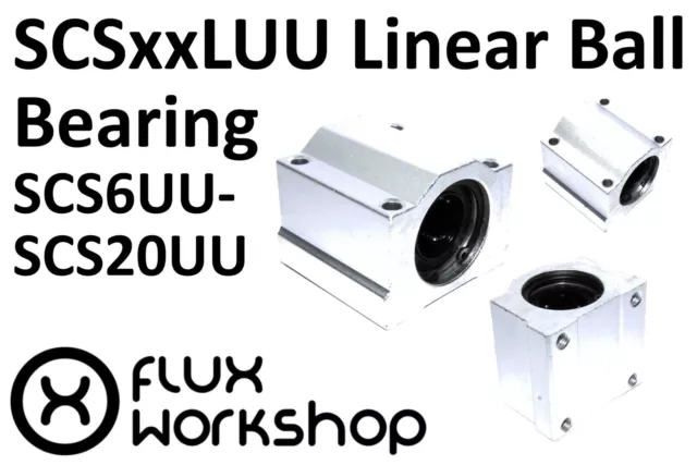 SCSxxUU Linear Ball Bearing 6 8 10 12 16 20mm CNC 3D Printer Rep Flux Workshop
