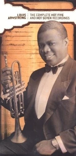 LOUIS ARMSTRONG: THE Complete Hot Five and Hot Seven Recordings