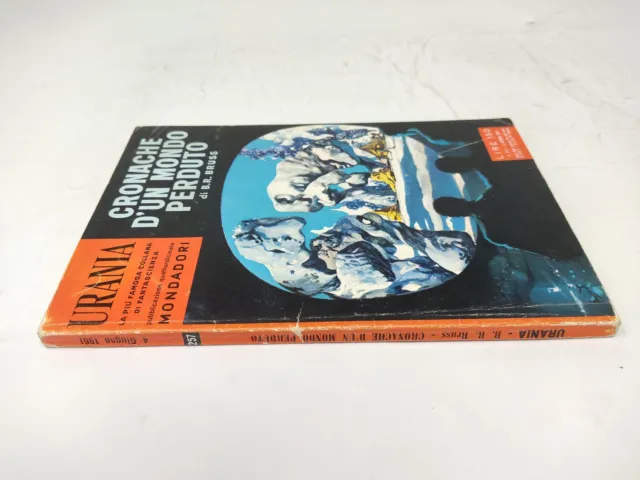 Urania Cronache D'un Mondo Perduto - B.r. Bruss 257 Mondadori