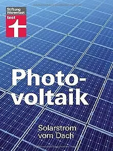 Photovoltaik: Solarstrom vom Dach von Thomas Seltmann | Buch | Zustand gut