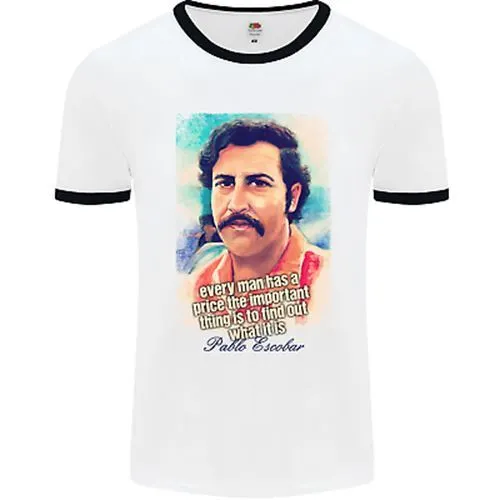 Pablo Escobar Quote Cocaine Drug Culture Mens White Ringer T-Shirt