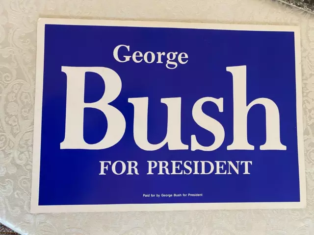 George Bush for President campaign poster 14” X 20"