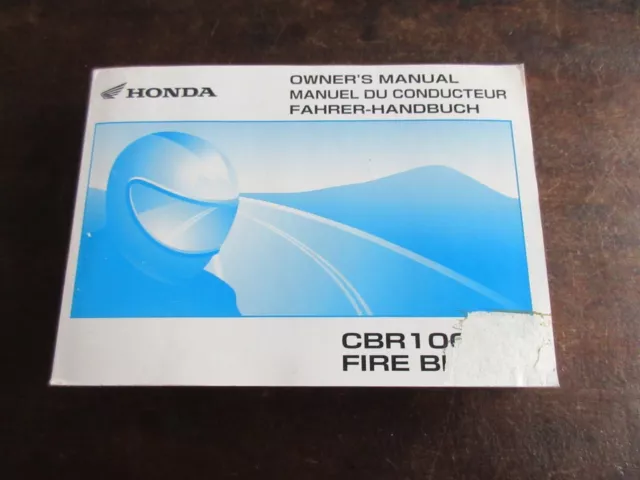 Honda CBR1000RR Fire Blade 2004 Owner's manual Fahrer-handbuch manuel conducteur