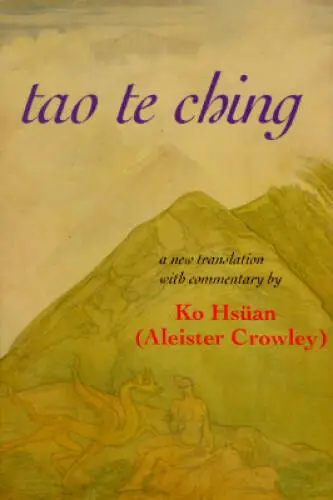 Tao Te Ching: Liber 157 (The Equinox, Vol 3, No 8) - Paperback - VERY GOOD