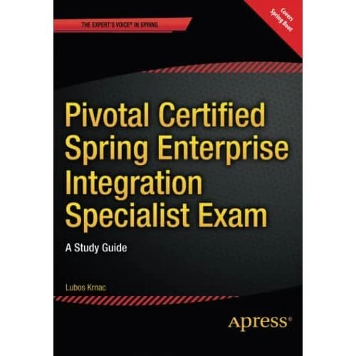 PIVOTAL CERTIFIED SPRING Enterprise Integration Special Taschenbuch