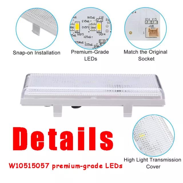 WPW10515057CM For Whirlpool Refrigerator LED Light For AP6022533