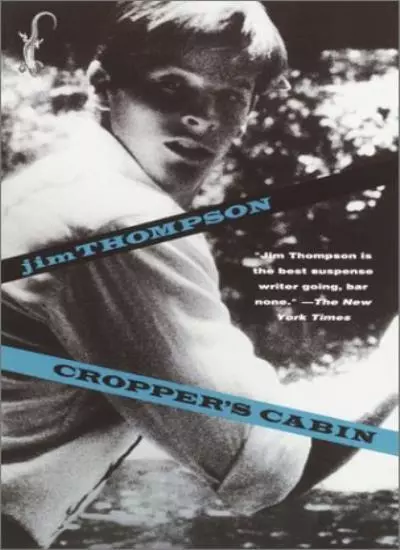 Cropper's Cabin By Jim Thompson