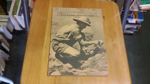 Cantarell, i SASSOFERRATESI IN AFRICA 1935-1942, 5mg21