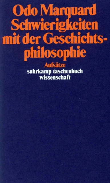 Odo Marquard | Schwierigkeiten mit der Geschichtsphilosophie | Taschenbuch