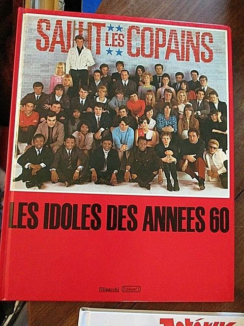 livre salut les copains idoles sixties sheila sylvie vartan eddy mitchell etc