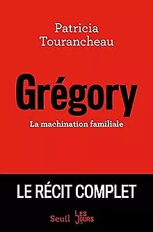 Grégory - La machination familiale de Tourancheau, Pa... | Livre | état très bon