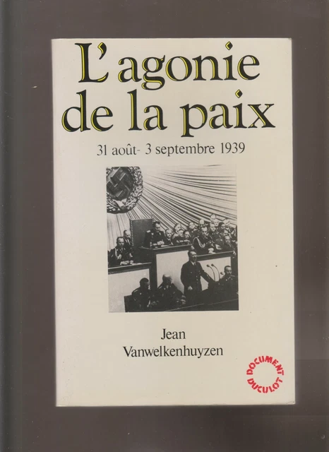 WWII - L Agony Della Pace - 31 Agosto - 3 Settembre 1939
