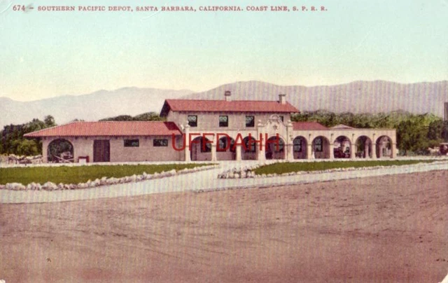 Southern Pacific Depot, Santa Barbara, Ca. Coast Line, S. P. R.r.