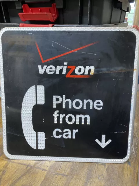 Verizon Phone From Car Flange Sign Double Sided Reflective