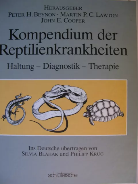 Kompendium der Reptilienkrankheiten Haltung-Diagnostik-Therapie