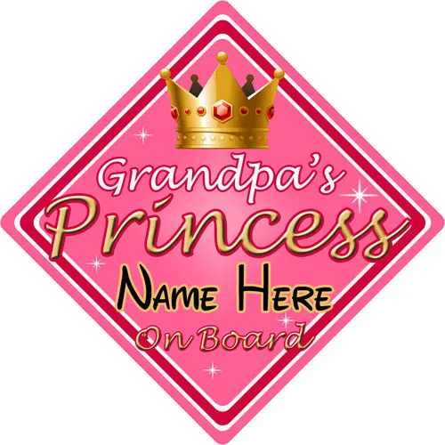 Baby On Board Car Sign ~ Grandpas Princess On Board ~ Pink - Personalised