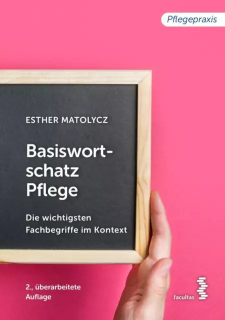 Basiswortschatz Pflege - Esther Matolycz - 9783708919492