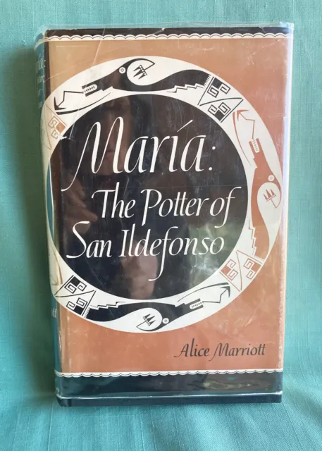 MARIA: The Potter of San Ildefonso book signed by Maria Martinez  Old Indian pot