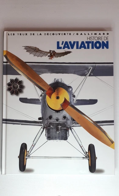 HISTOIRE DE L'AVIATION, collection Les Yeux de la Découverte, édition