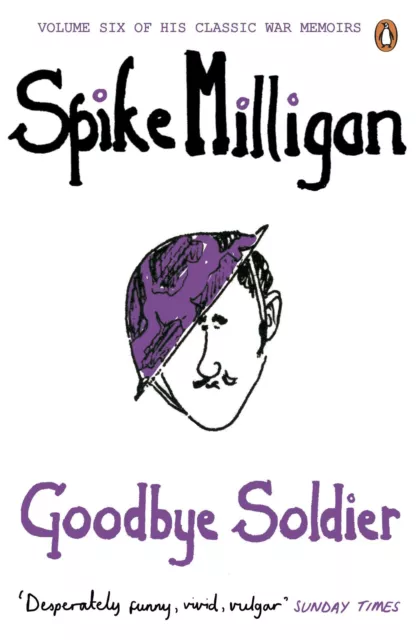Spike Milligan | Goodbye Soldier | Taschenbuch | Englisch (2012)